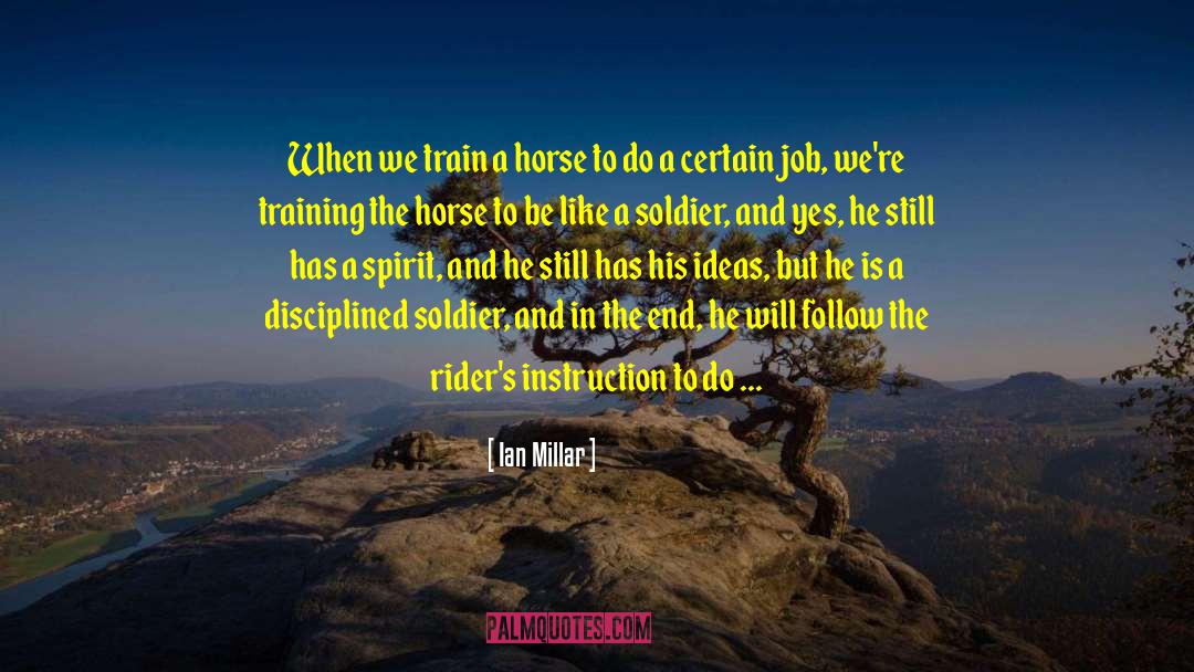 Horse Training quotes by Ian Millar