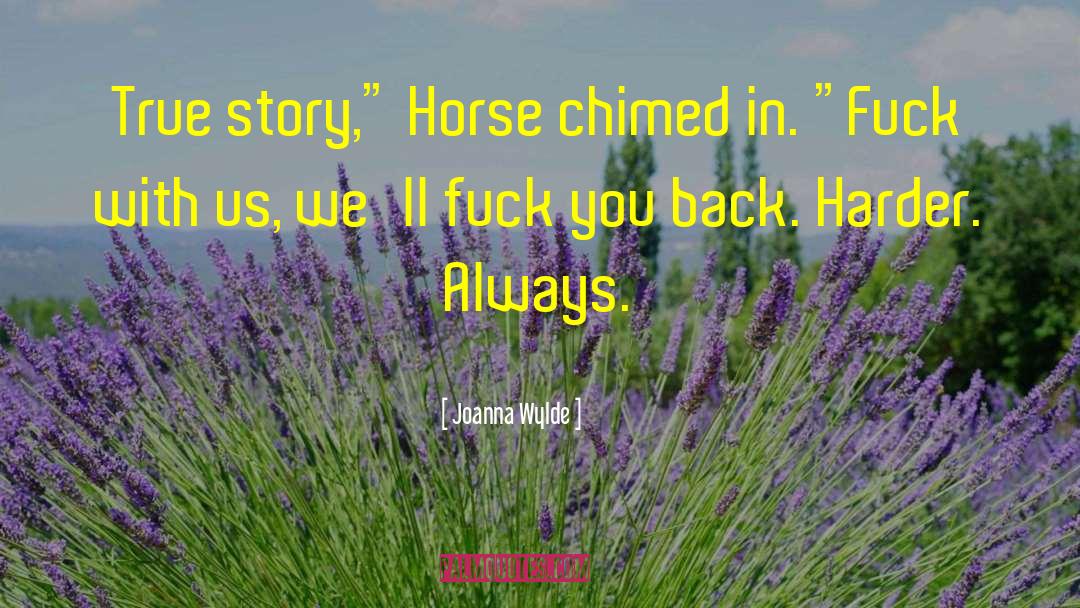 Horse Transporter quotes by Joanna Wylde