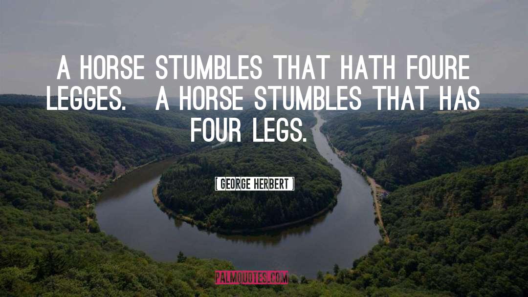 Horse Transporter quotes by George Herbert