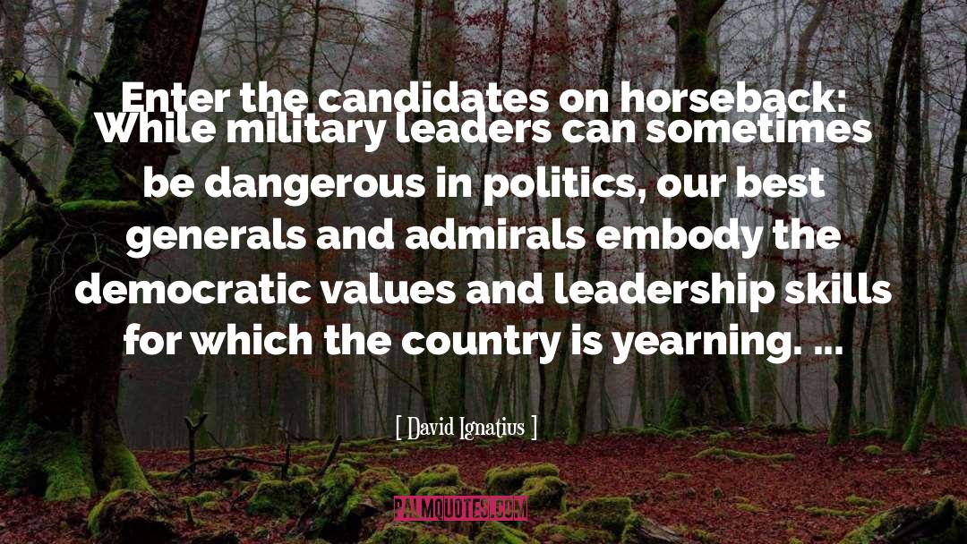 Horseback quotes by David Ignatius