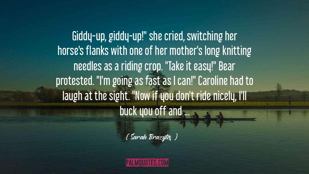 Horseback quotes by Sarah Brazytis