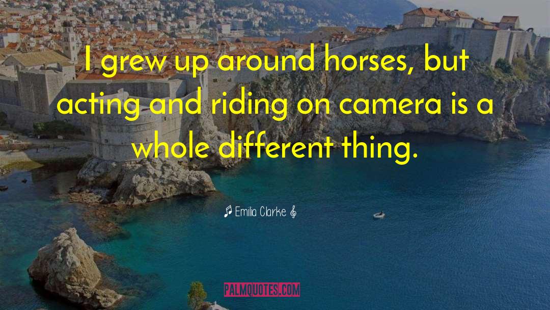 Horseback Riding Instructor quotes by Emilia Clarke