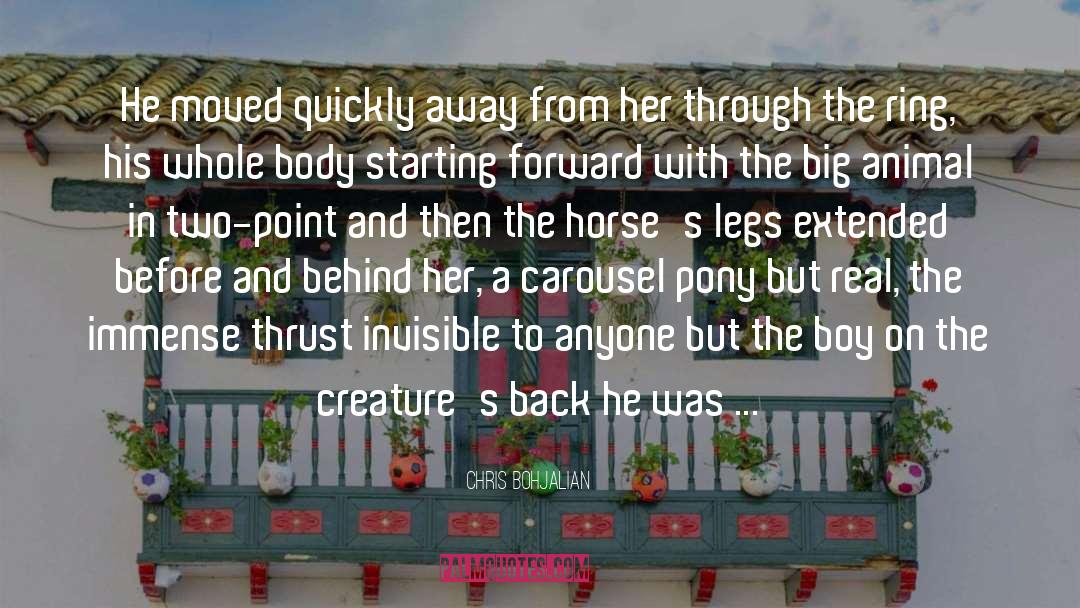 Horseback Riding quotes by Chris Bohjalian