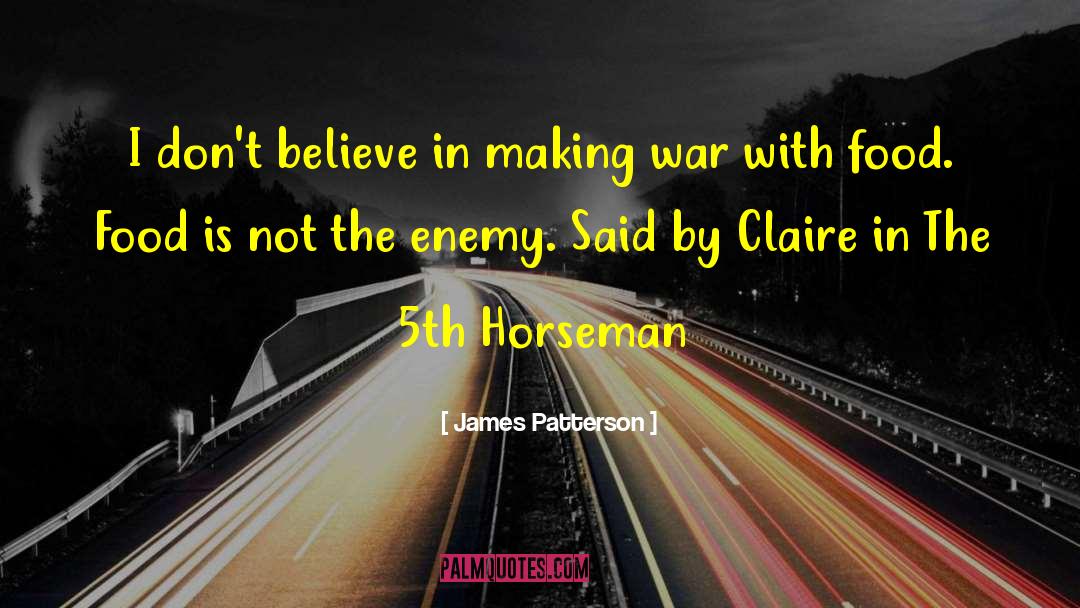 Horseman War Bible quotes by James Patterson