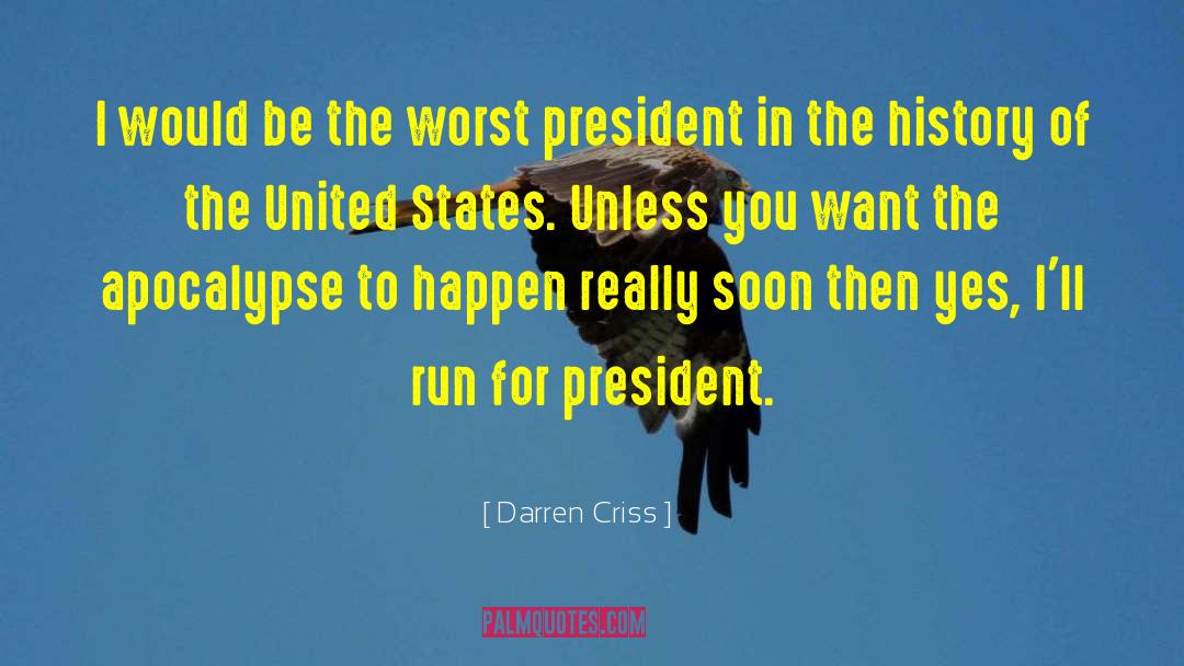 Horsemen Of The Apocalypse quotes by Darren Criss