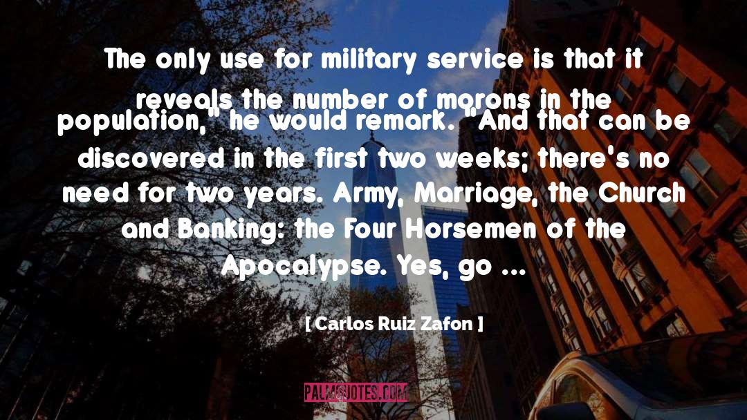 Horsemen Of The Apocalypse quotes by Carlos Ruiz Zafon