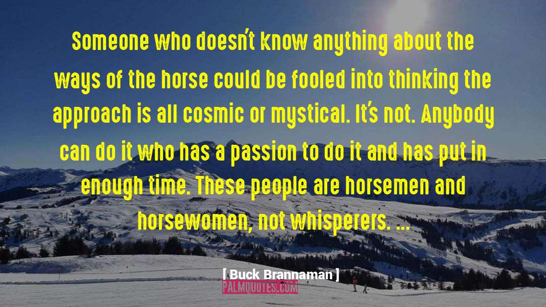 Horsemen quotes by Buck Brannaman