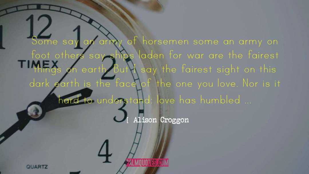 Horsemen quotes by Alison Croggon