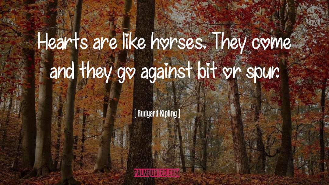 Horses And Dogs quotes by Rudyard Kipling