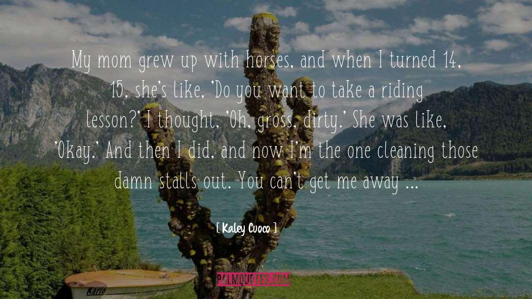 Horses quotes by Kaley Cuoco