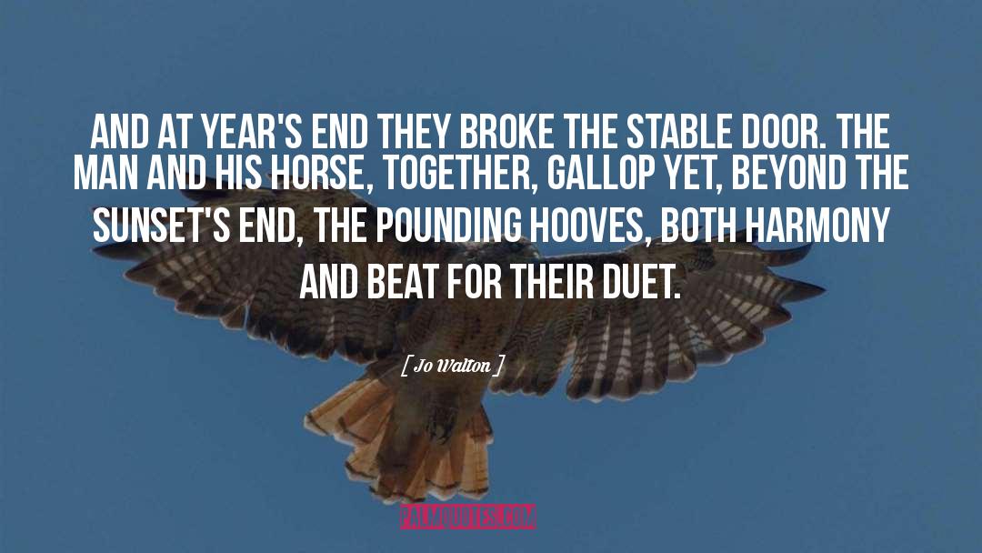 Horses quotes by Jo Walton