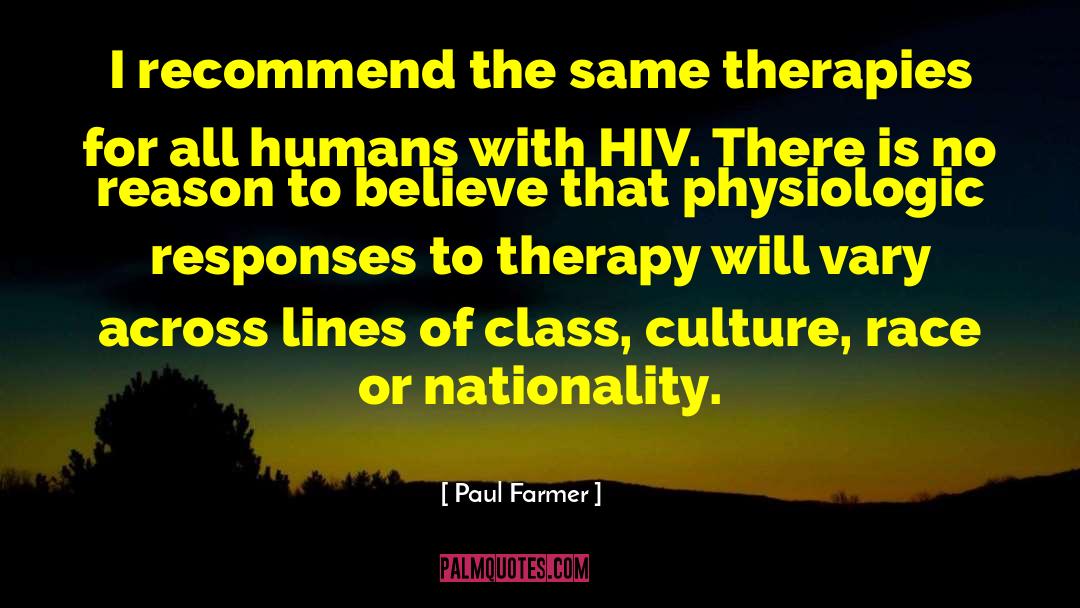 Horticultural Therapy quotes by Paul Farmer