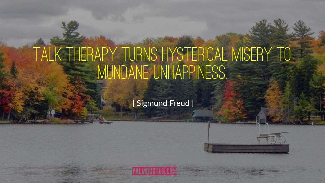 Horticulture Therapy quotes by Sigmund Freud