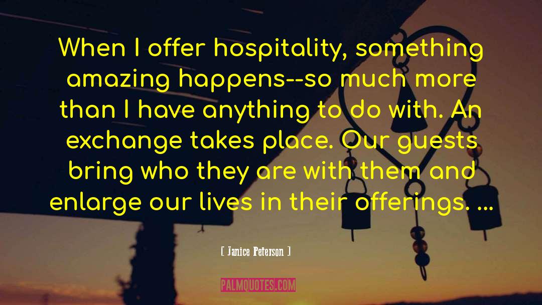 Horwath Hospitality quotes by Janice Peterson