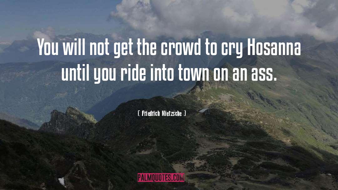 Hosanna Americana quotes by Friedrich Nietzsche