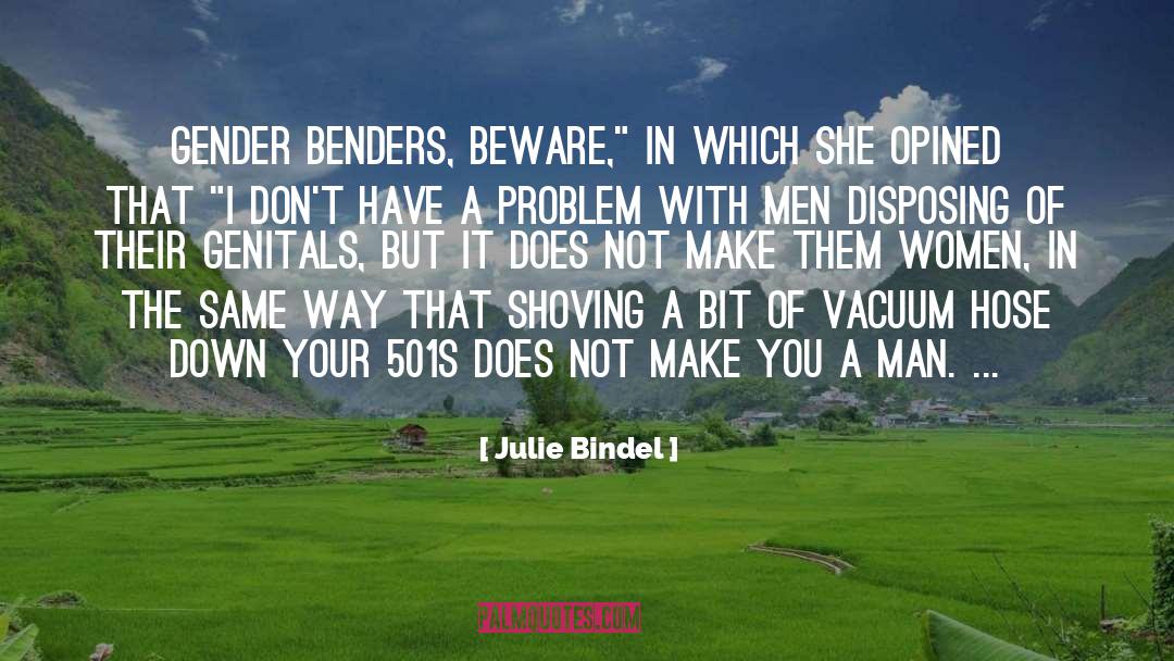 Hose quotes by Julie Bindel