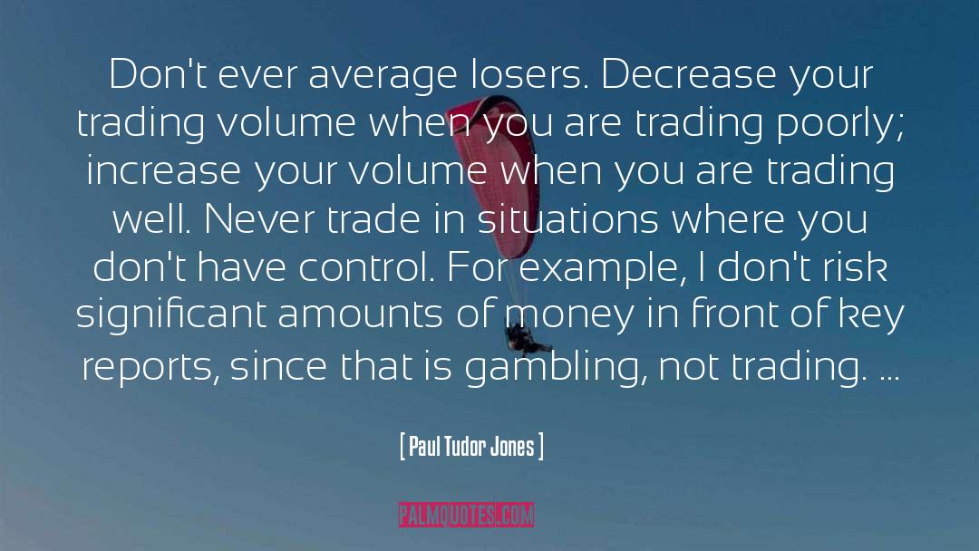 Hosoda Trading quotes by Paul Tudor Jones