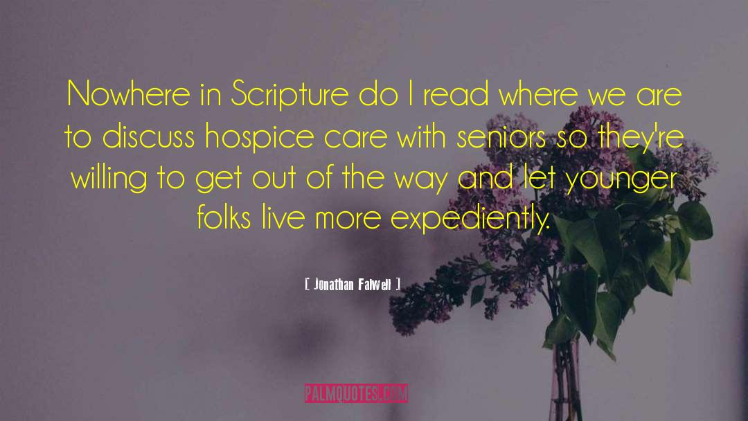 Hospice quotes by Jonathan Falwell
