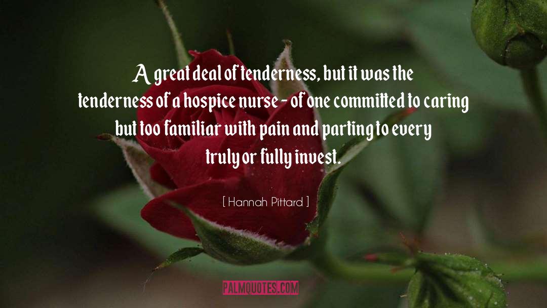 Hospice quotes by Hannah Pittard