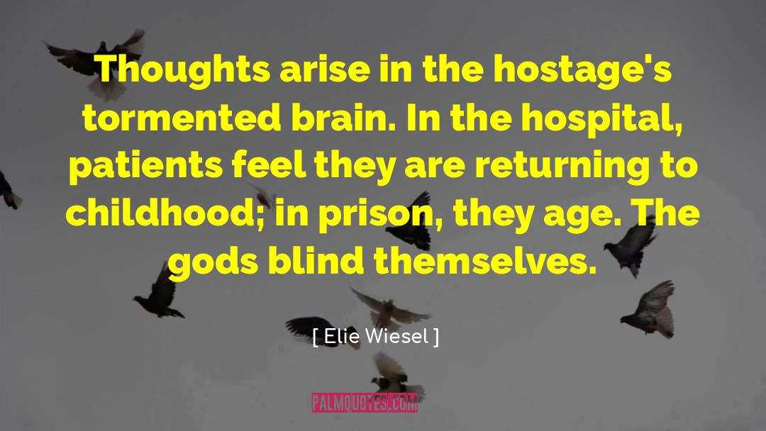 Hospital Discharged quotes by Elie Wiesel