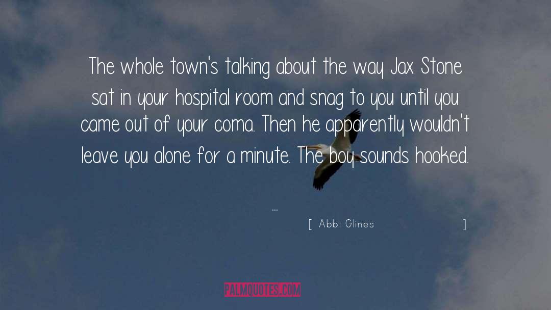 Hospital Discharged quotes by Abbi Glines
