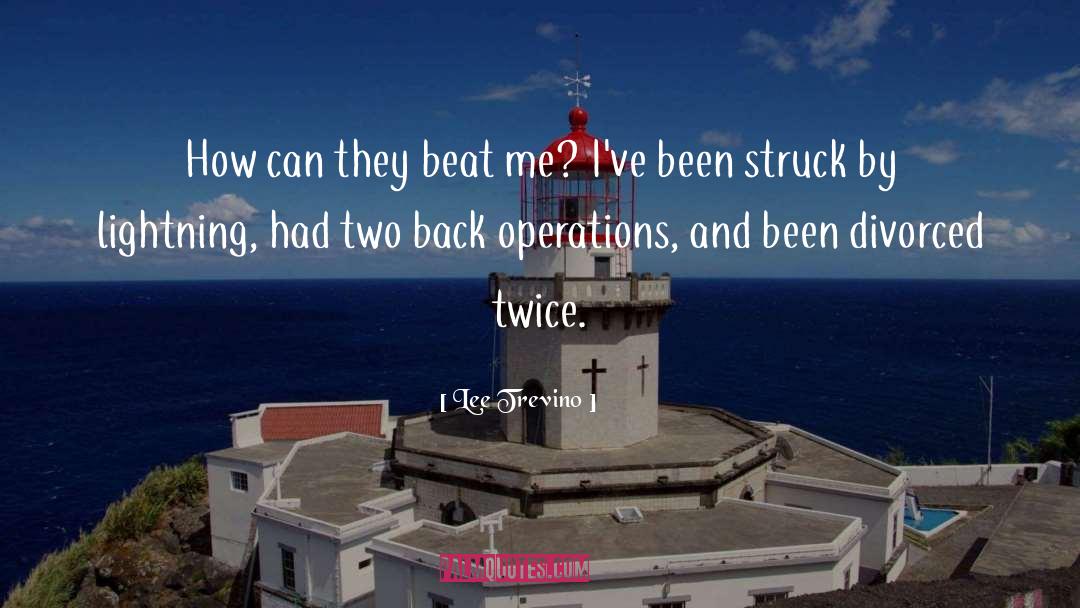 Hospital Operations quotes by Lee Trevino