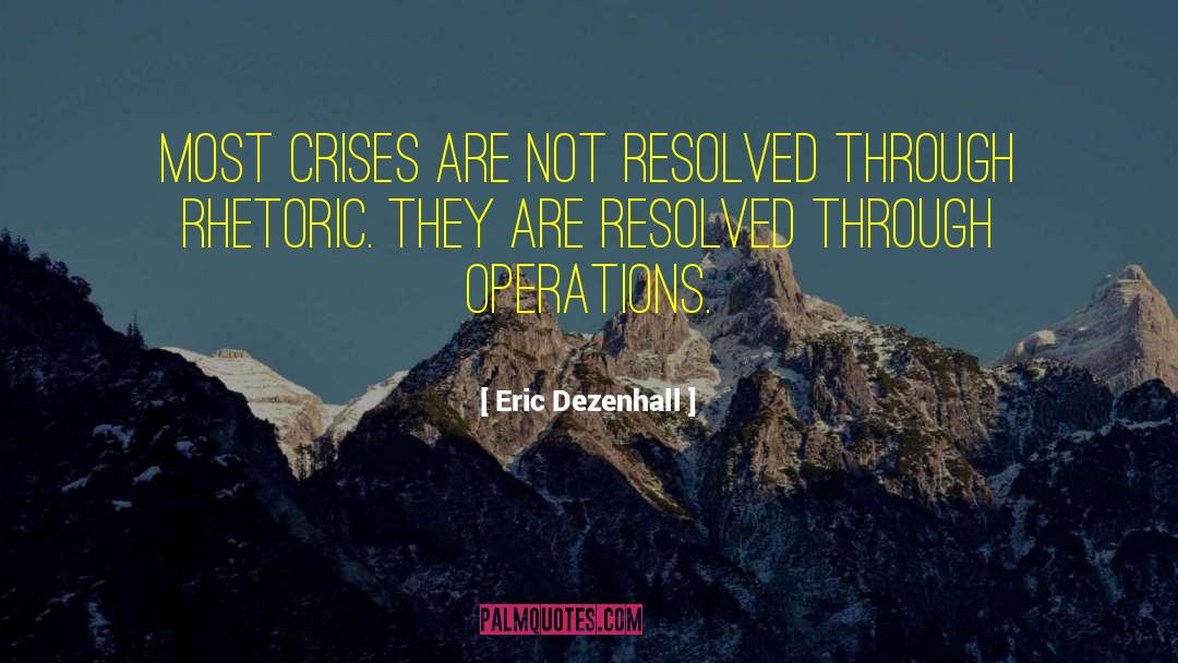 Hospital Operations quotes by Eric Dezenhall