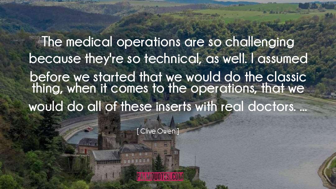 Hospital Operations quotes by Clive Owen