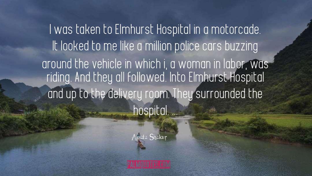 Hospital Operations quotes by Assata Shakur