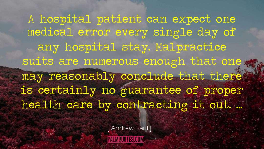 Hospital Terror quotes by Andrew Saul