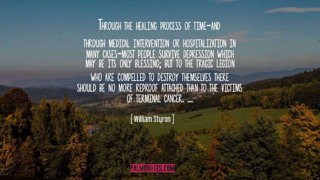 Hospitalization quotes by William Styron