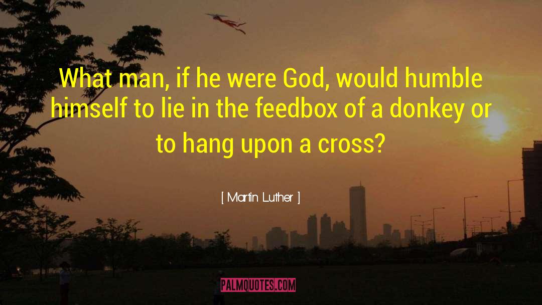 Hospitaller Cross quotes by Martin Luther