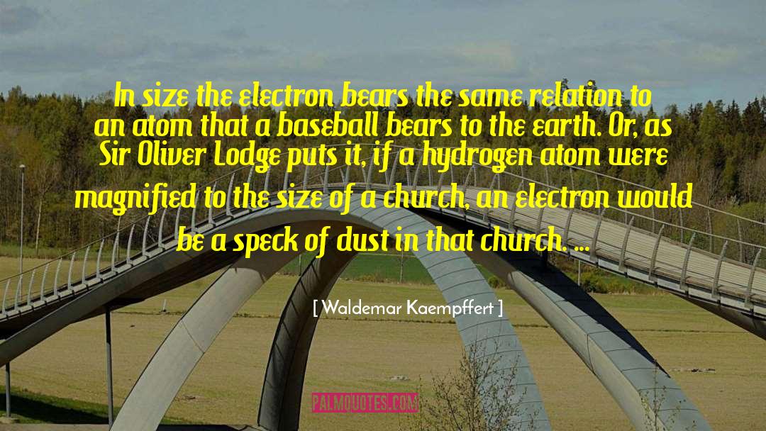 Hosquet Lodge quotes by Waldemar Kaempffert