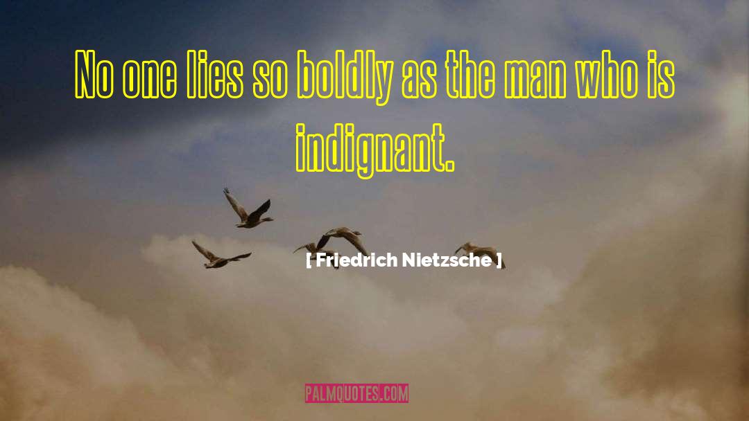 Hossy Man quotes by Friedrich Nietzsche