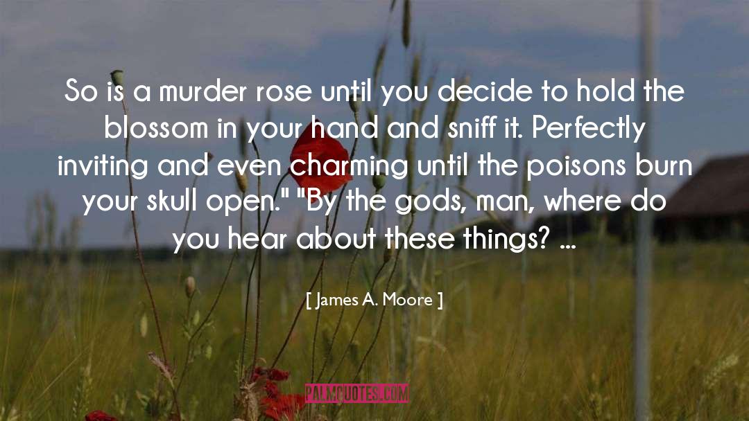 Hossy Man quotes by James A. Moore