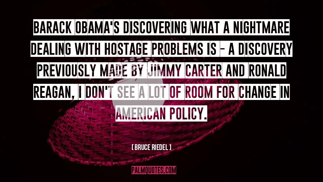 Hostage quotes by Bruce Riedel