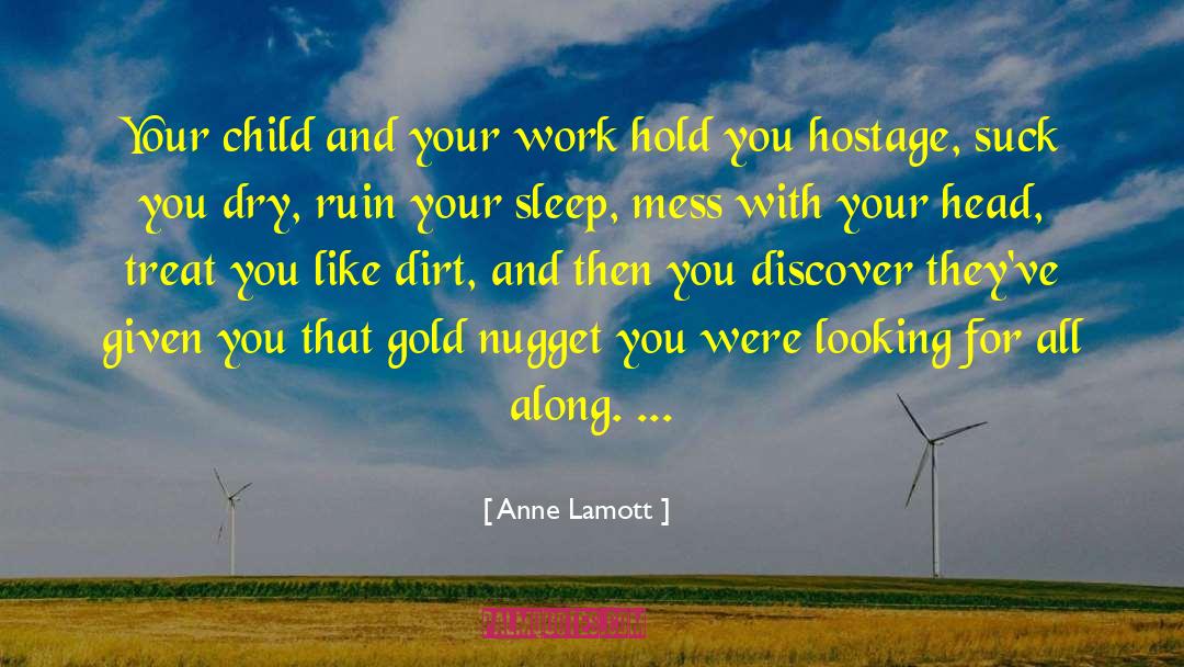 Hostage quotes by Anne Lamott