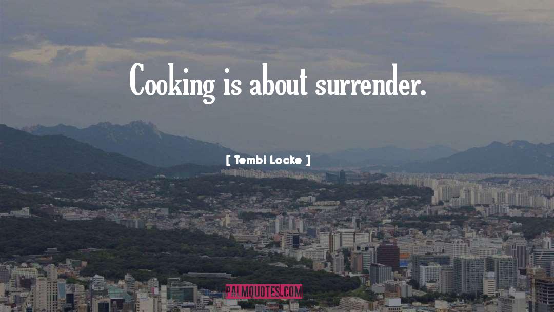 Hostel Cooking quotes by Tembi Locke
