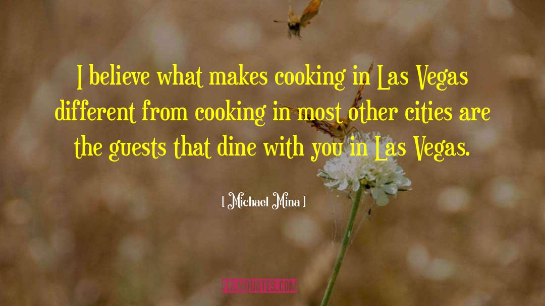 Hostel Cooking quotes by Michael Mina