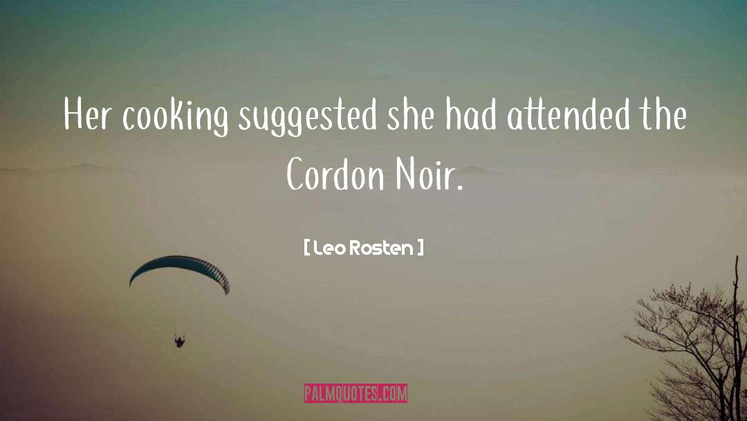 Hostel Cooking quotes by Leo Rosten