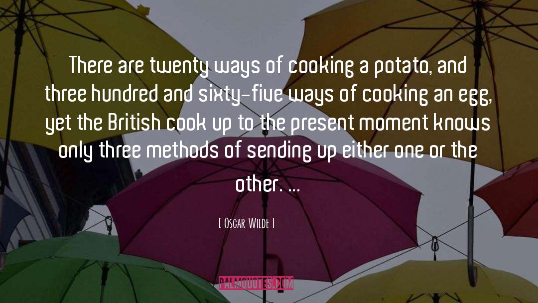 Hostel Cooking quotes by Oscar Wilde