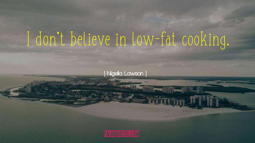 Hostel Cooking quotes by Nigella Lawson