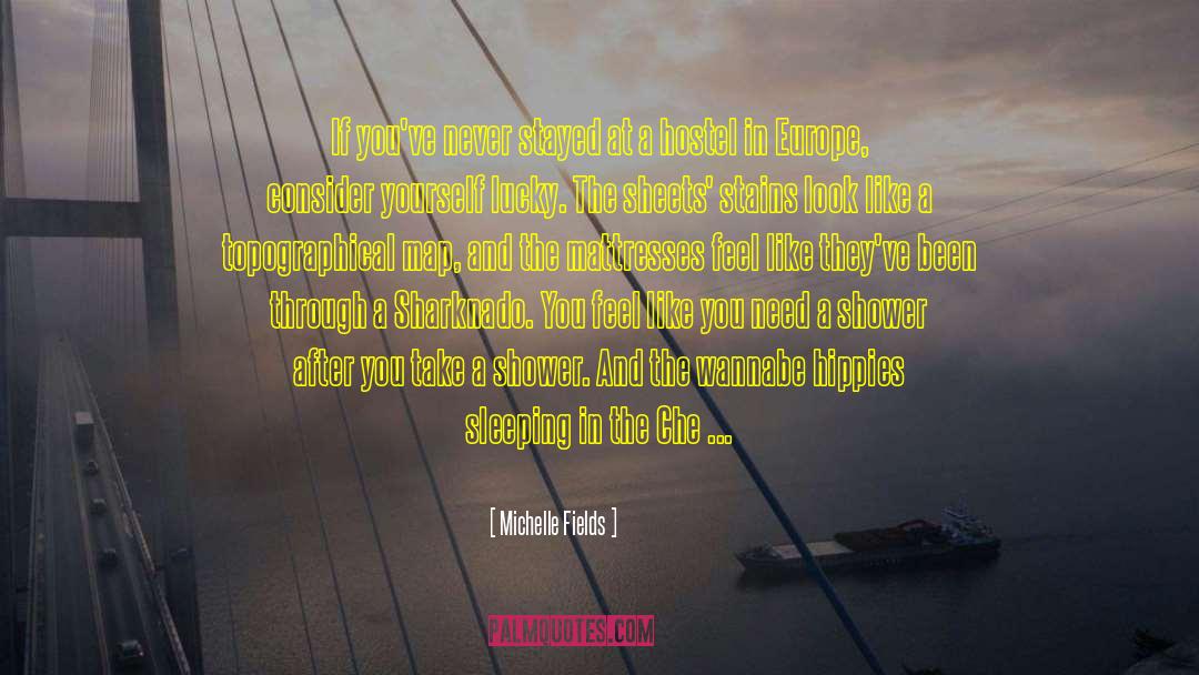 Hostel quotes by Michelle Fields