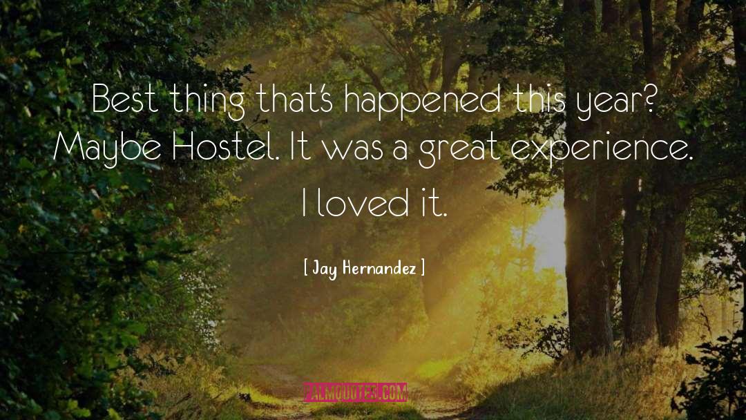 Hostel quotes by Jay Hernandez