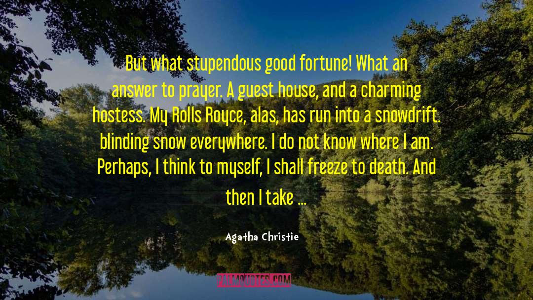 Hostess quotes by Agatha Christie