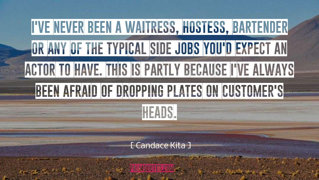 Hostess quotes by Candace Kita