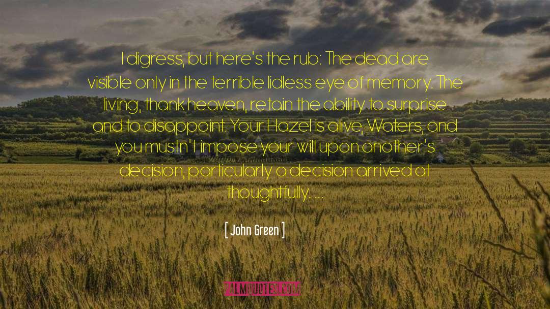 Hostility Pain quotes by John Green