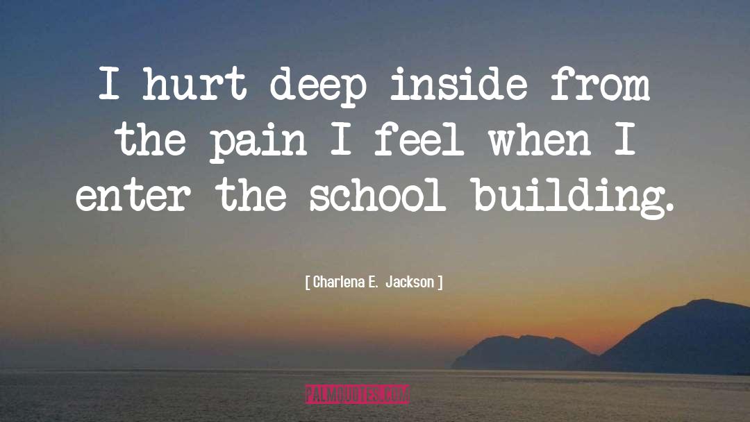 Hostility Pain quotes by Charlena E.  Jackson