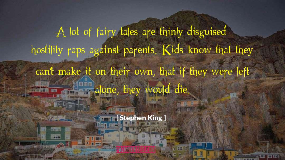 Hostility quotes by Stephen King