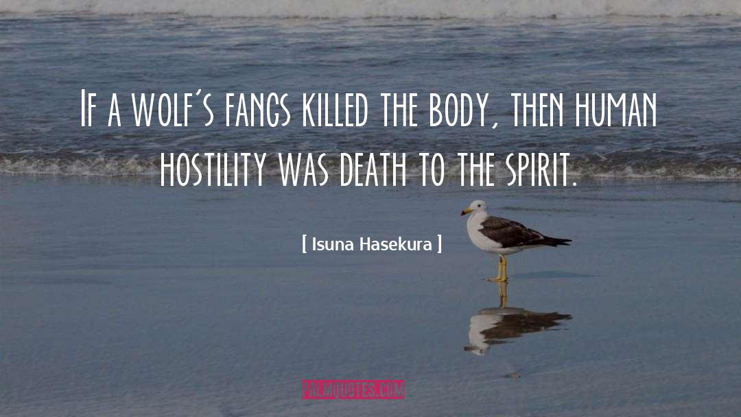 Hostility quotes by Isuna Hasekura